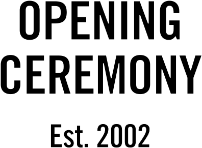 OPENING CEREMONY